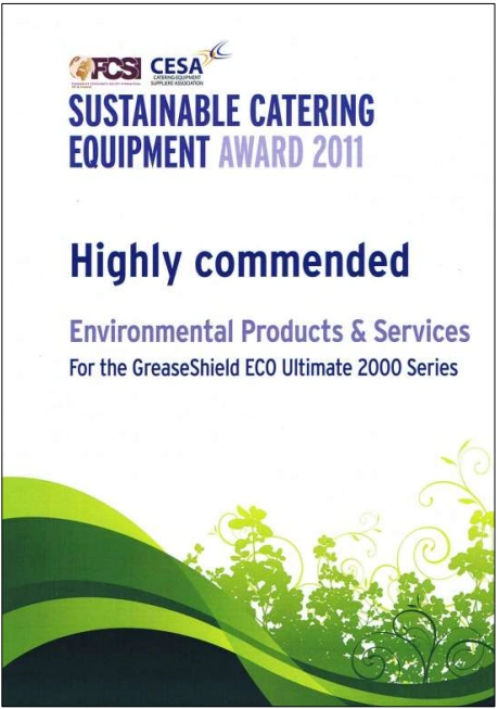 2011 - FCSI 'Highly Commended' Sustainable Catering Equipment Award for GreaseShield - Dublin - Ireland