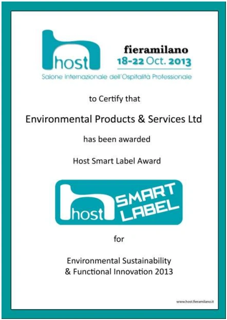 2013 - Smart Label Award for Environmental Sustainability & Functional Innovation Host Fiera - Milano - Italy